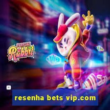 resenha bets vip.com